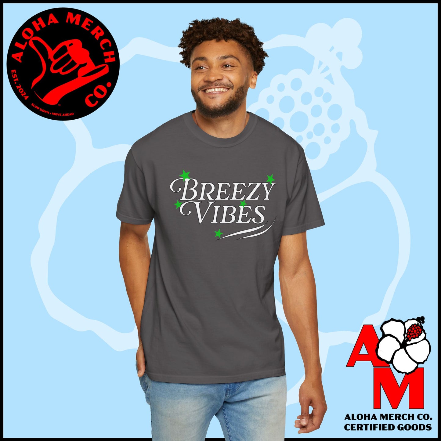 (BREEZY VIBES) Unisex Garment-Dyed T-shirt