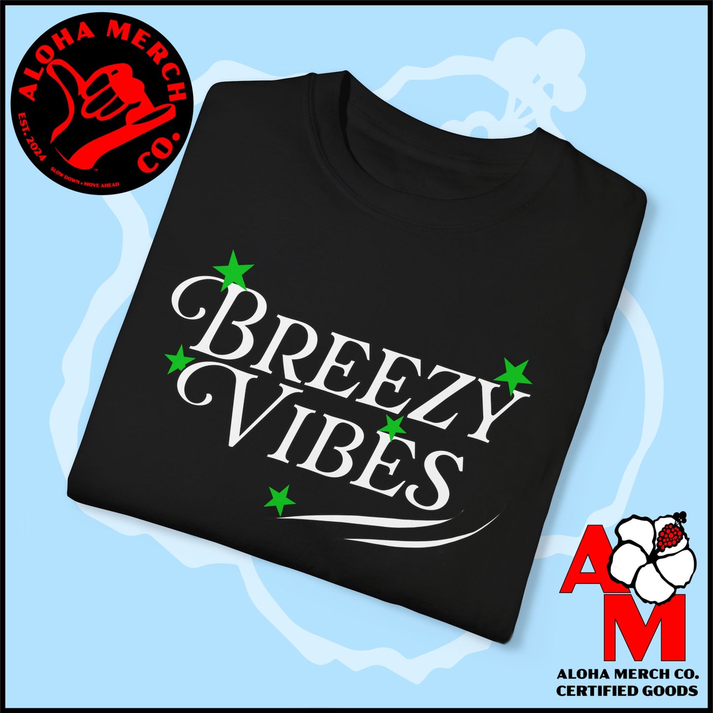 (BREEZY VIBES) Unisex Garment-Dyed T-shirt