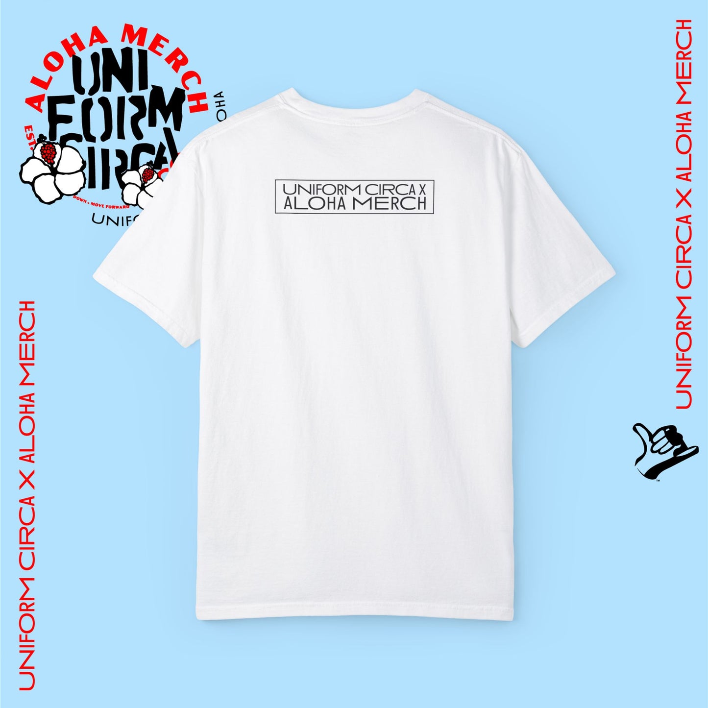 (YOU'RE DOING GREAT - MIRROR PRINT) UNIFORM CIRCA X ALOHA MERCH CO. Unisex Garment-Dyed T-Shirt