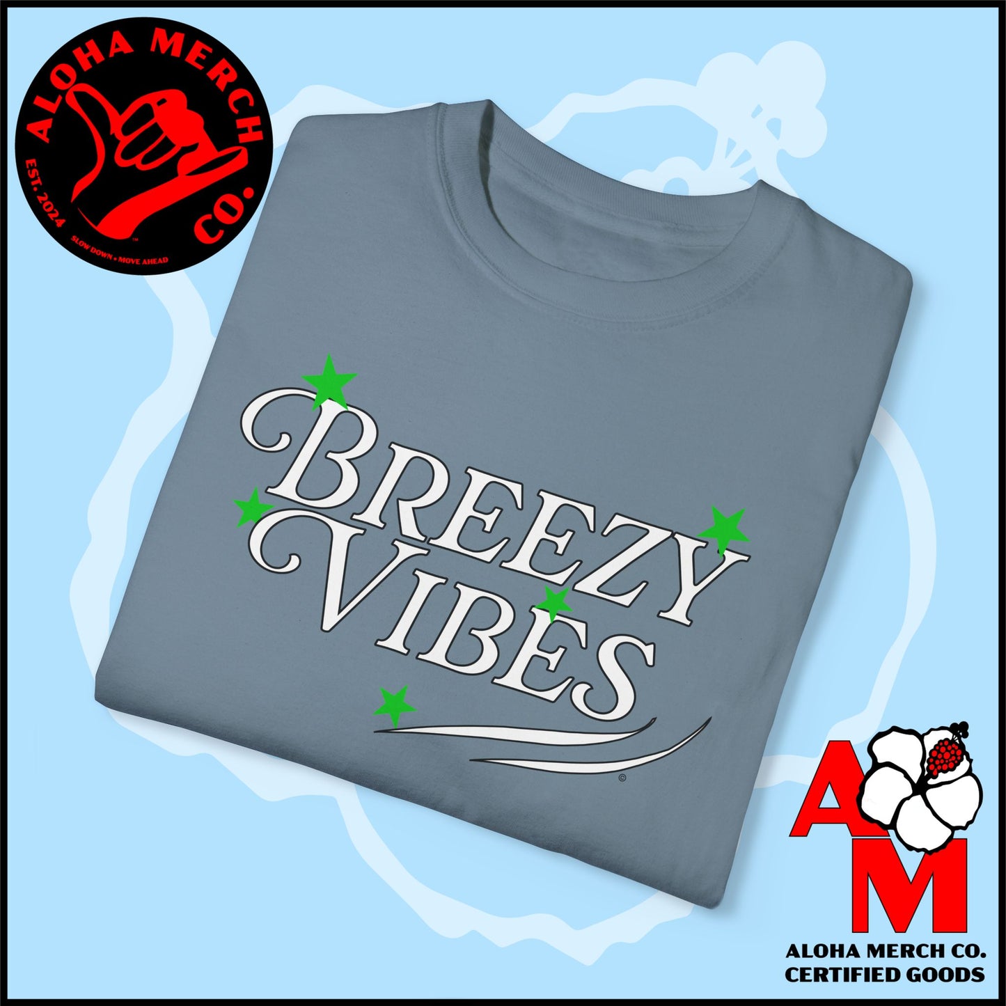 (BREEZY VIBES) Unisex Garment-Dyed T-shirt