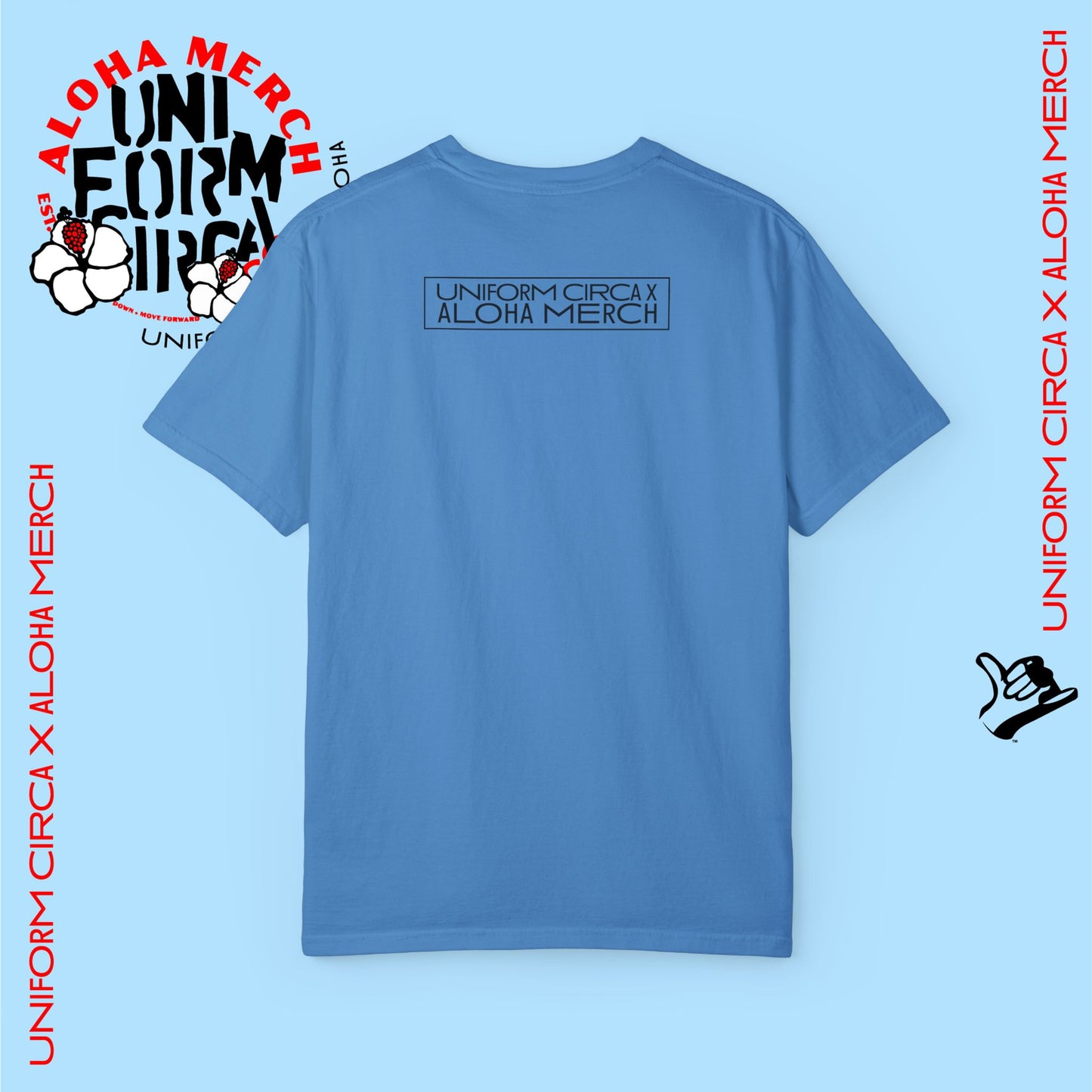 (YOU'RE DOING GREAT - MIRROR PRINT) UNIFORM CIRCA X ALOHA MERCH CO. Unisex Garment-Dyed T-Shirt